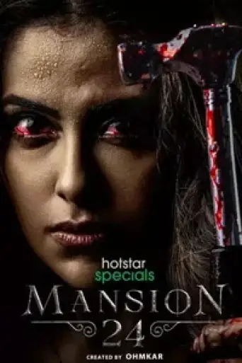 Download Mansion 24 (Season 1) Hindi HDRip Full Series Download Mansion 24 (Season 1) Hindi HDRip Full Series