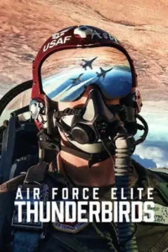 Air Force Elite: Thunderbirds (2025) poster