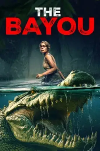 Download The Bayou 2025 Hindi Dubbed HDRip Full Movie Download The Bayou 2025 Hindi Dubbed HDRip Full Movie
