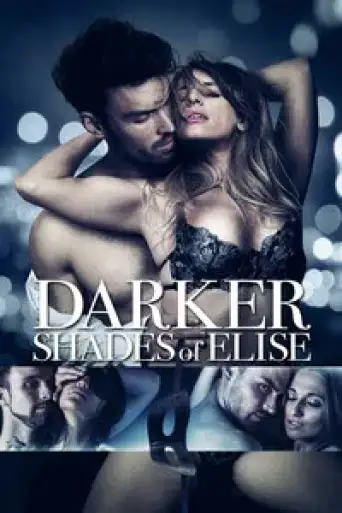 Download Darker Shades of Elise 2017 UNRATED Hindi Dubbed BluRay Full Movie Download Darker Shades of Elise 2017 UNRATED Hindi Dubbed BluRay Full Movie