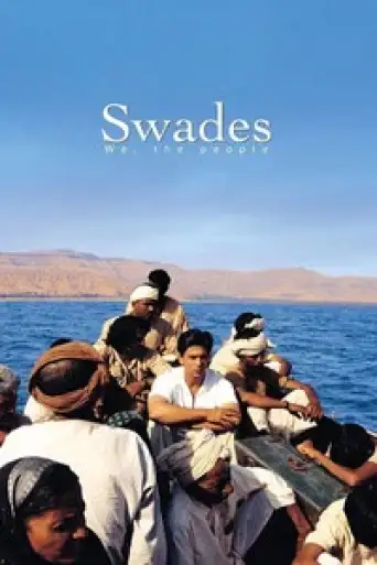 Download Swades (2004) Hindi BluRay Full Movie Download Swades (2004) Hindi BluRay Full Movie