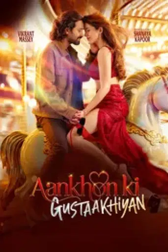 Aankhon Ki Gustaakhiyan (2025) poster