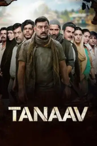 Download Tanaav (Season 1) Hindi HDRip Full Series Download Tanaav (Season 1) Hindi HDRip Full Series