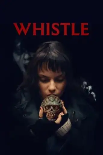 Whistle (2025) poster