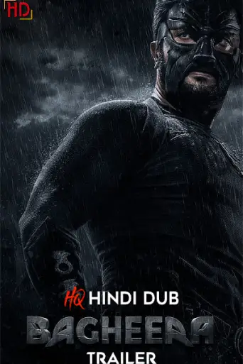 Bagheera (2024) [Hindi HQ-Dub TRAiLER] – Action/T… poster