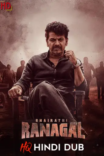 Bhairathi Ranagal (2024) [Hindi – HQ/Studio Dub] poster