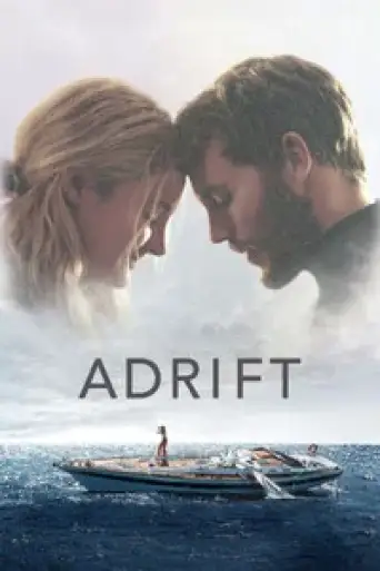 Download Adrift 2018 Hindi Dubbed HDRip Full Movie Download Adrift 2018 Hindi Dubbed HDRip Full Movie