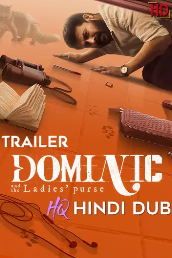 Dominic and the Ladies’ Purse (2025) [Hindi HQ/St… poster