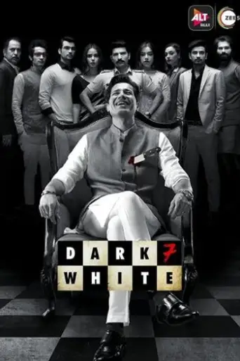 Dark 7 White (Season 1) Hindi poster