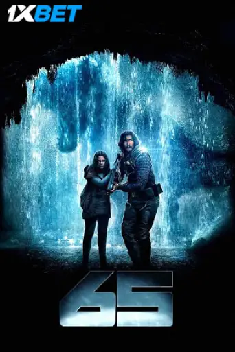 65 (2023) V3 Hindi HDCAM 1080p 720p & 480p x264 D… poster