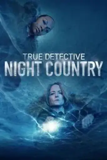 Download True Detective: Night Country (Season 4) Hindi-English HDRip Full Series Download True Detective: Night Country (Season 4) Hindi-English HDRip Full Series