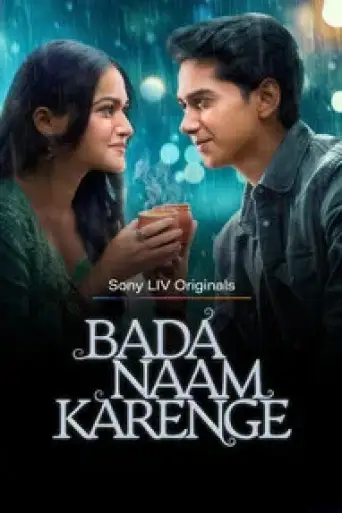 Download Bada Naam Karenge (Season 1) Hindi WEB-DL Full Series Download Bada Naam Karenge (Season 1) Hindi WEB-DL Full Series