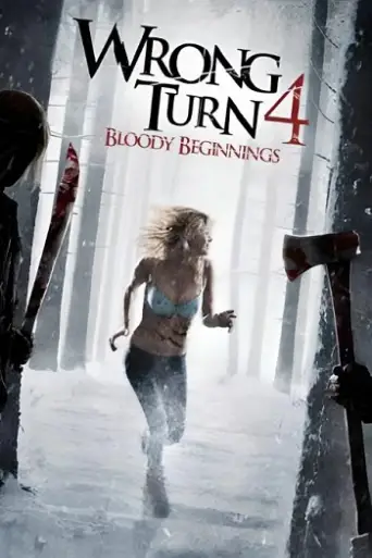 Wrong Turn 4: Bloody Beginnings (2011) poster