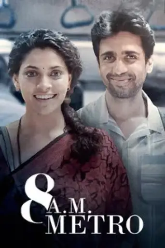 Download 8 A.M. Metro (2023) Hindi HDRip Full Movie Download 8 A.M. Metro (2023) Hindi HDRip Full Movie
