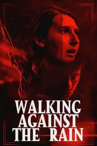 Walking Against the Rain (2022) poster