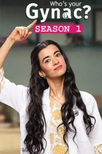Who’s Your Gynac (Season 1) poster
