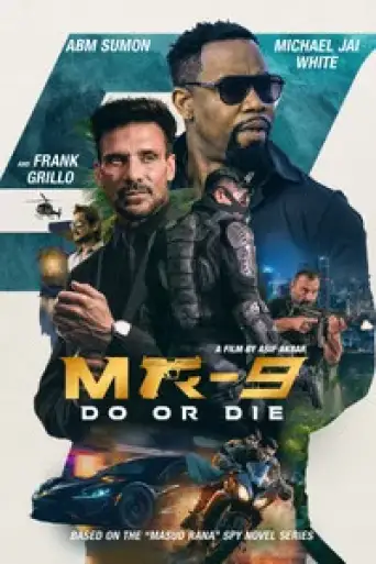 Download MR-9 Do or Die (2023) Hindi Dubbed HDRip Full Movie Download MR-9 Do or Die (2023) Hindi Dubbed HDRip Full Movie