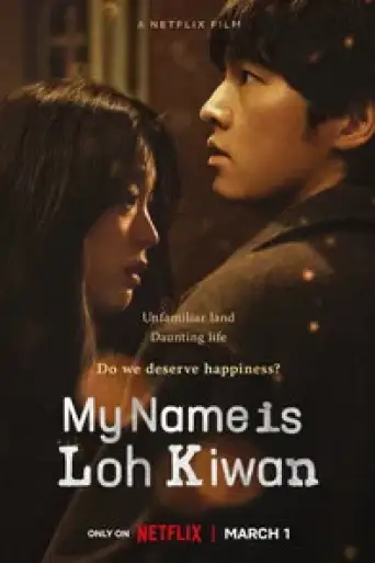 Download My Name Is Loh Kiwan 2024 Hindi Dubbed HDRip Full Movie Download My Name Is Loh Kiwan 2024 Hindi Dubbed HDRip Full Movie