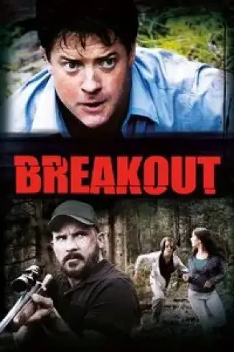 Breakout 2013 Hindi Dual Audio Web-DL Full Movie Download