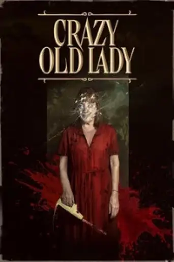 Crazy Old Lady (2025) poster