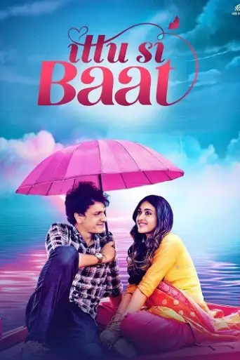 Ittu Si Baat (2022) poster