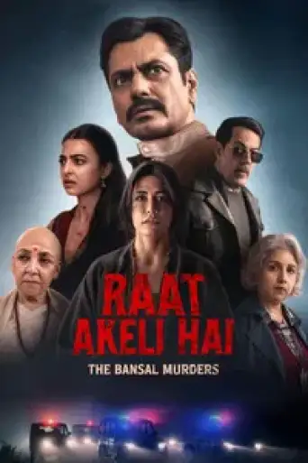 Download Raat Akeli Hai The Bansal Murders 2025 Hindi HDRip Full Movie Download Raat Akeli Hai The Bansal Murders 2025 Hindi HDRip Full Movie