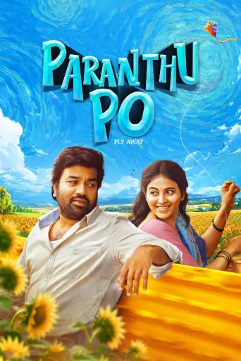 Download Paranthu Po 2025 Hindi Dubbed HDRip Full Movie Download Paranthu Po 2025 Hindi Dubbed HDRip Full Movie