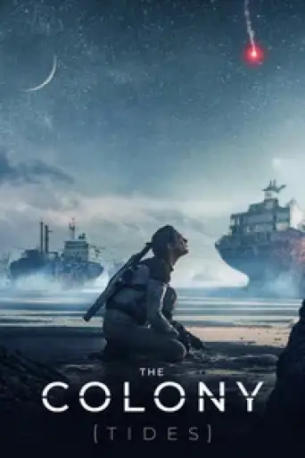 The Colony AKA Tides (2021) poster
