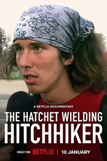 The Hatchet Wielding Hitchhiker (2023) WEB-HD [Hi… poster