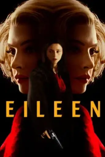 Download Eileen (2023) Hindi Dubbed BluRay Full Movie Download Eileen (2023) Hindi Dubbed BluRay Full Movie