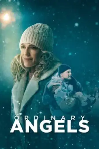 Download Ordinary Angels 2024 Hindi Dubbed BluRay Full Movie Download Ordinary Angels 2024 Hindi Dubbed BluRay Full Movie