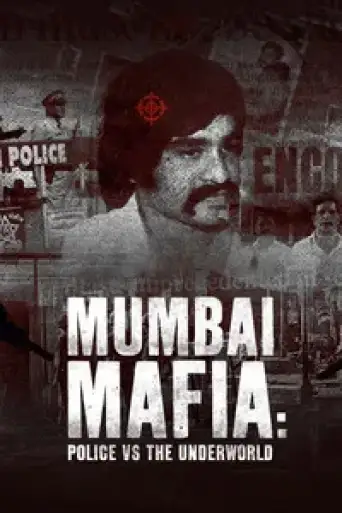 Mumbai Mafia: Police vs the Underworld (2023) Hindi poster