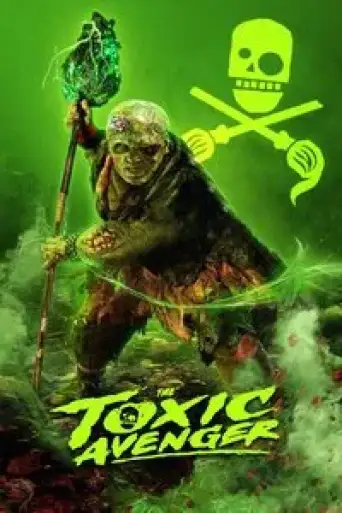 The Toxic Avenger (2023) poster
