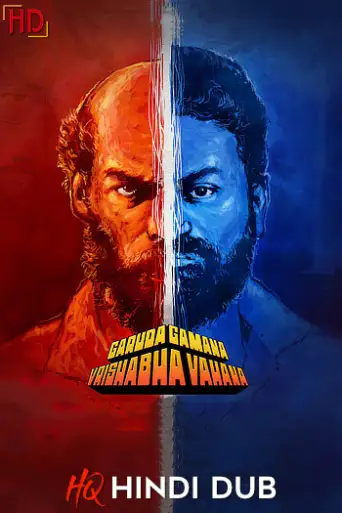 Garuda Gamana Vrishabha Vahana (2021) [Hindi – HQ… poster