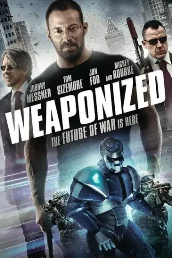 WEAPONiZED (2016) poster