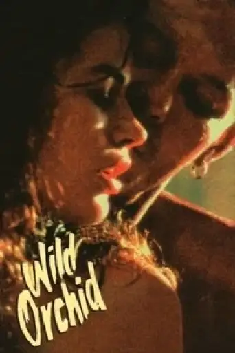 Download Wild Orchid (1989) Dual Audio (Hindi + English) HDRip Full Movie Download Wild Orchid (1989) Dual Audio (Hindi + English) HDRip Full Movie