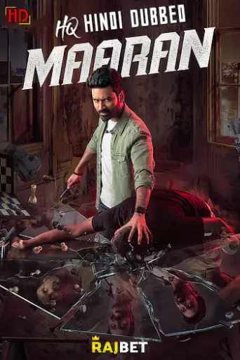 Download Maaran 2022 Hindi Dubbed HDRip Full Movie Download Maaran 2022 Hindi Dubbed HDRip Full Movie