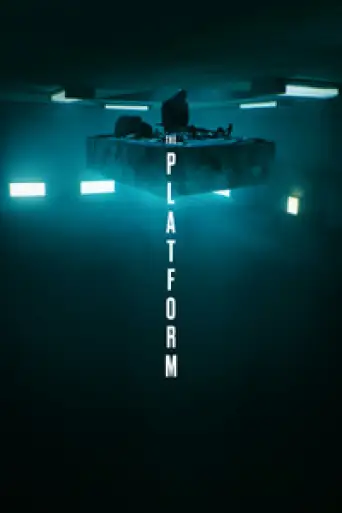 Download The Platform 2019 Hindi Dubbed BluRay Full Movie Download The Platform 2019 Hindi Dubbed BluRay Full Movie