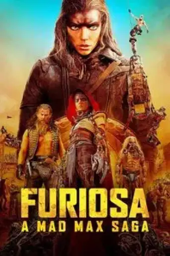 Download Furiosa A Mad Max Saga (2024) Hindi Dubbed HDRip Full Movie Download Furiosa A Mad Max Saga (2024) Hindi Dubbed HDRip Full Movie