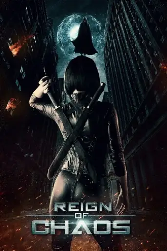 Reign of Chaos (2022) WEB-HD [Hindi DD2.0 & Engli… poster
