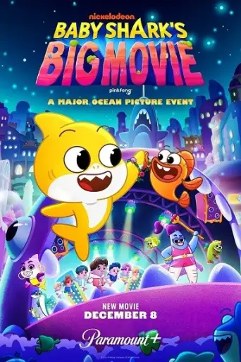 Baby Sharks Big Movie (2023) WEB-HD [English DD2.… poster